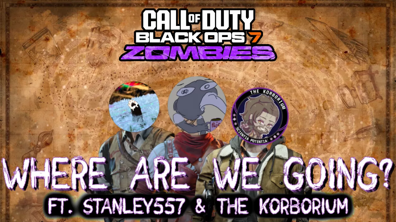 Where Are We Going? ft. Stanley557 and The Korborium
