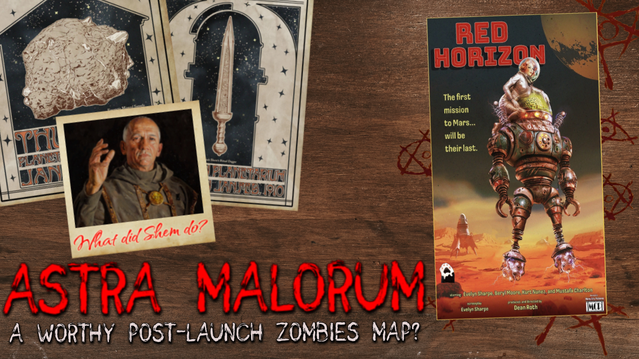 Astra Malorum – A Worthy Post-Launch Zombies Map?